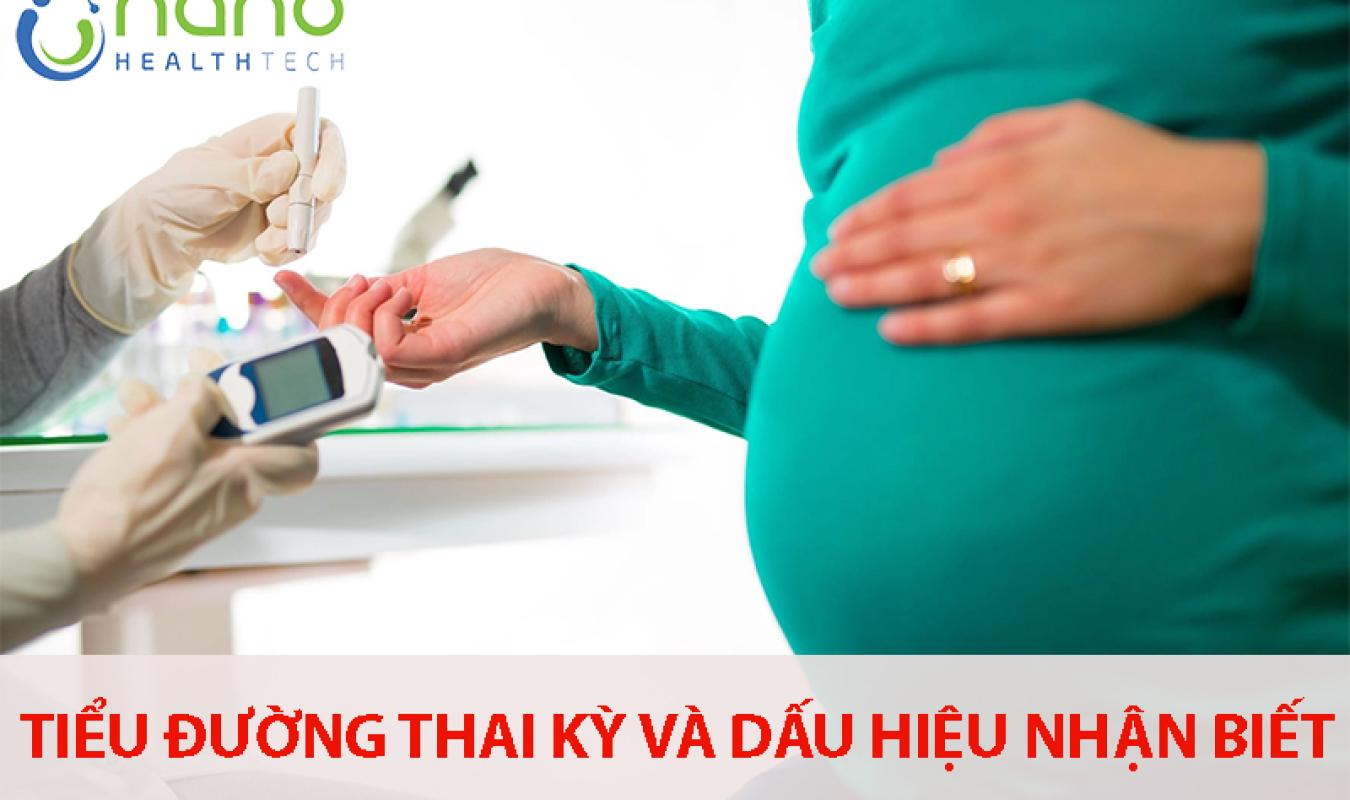 Dấu hiệu tiểu đường thai kỳ mẹ bầu cần chú ý