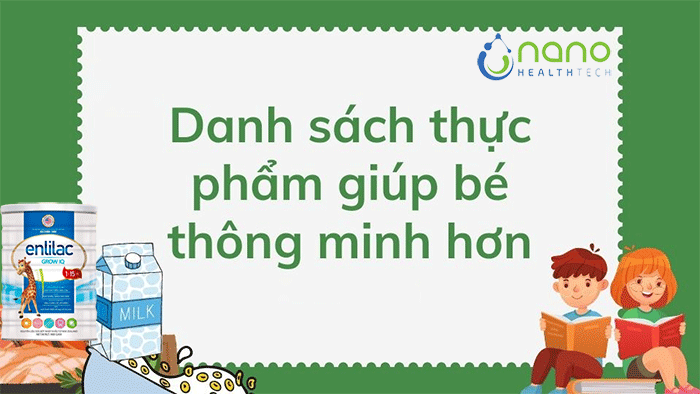 10 Thực phẩm giúp bé phát triển trí não thông minh vượt trội